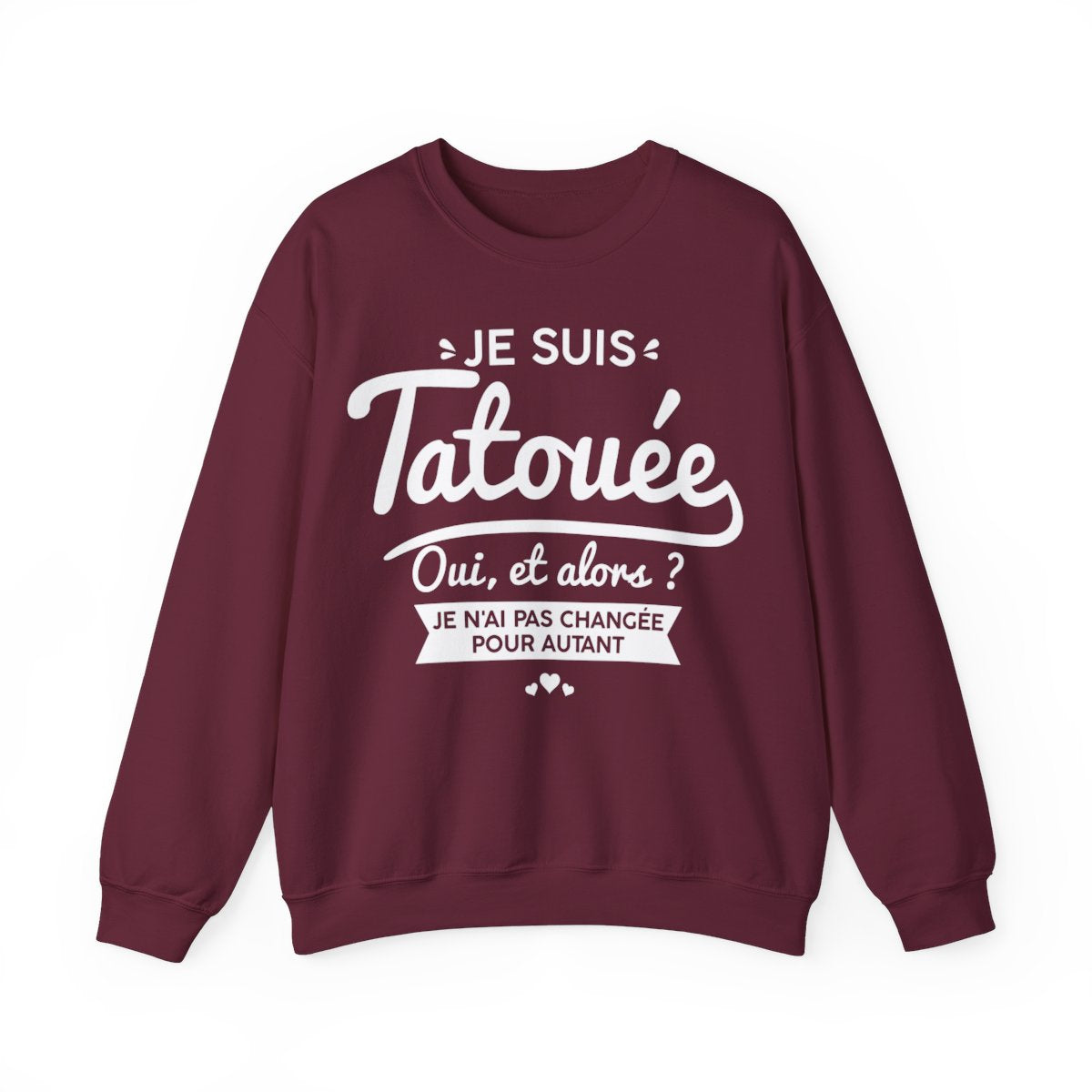 Je suis tatouée oui et alors je n'ai pas changée pour autant