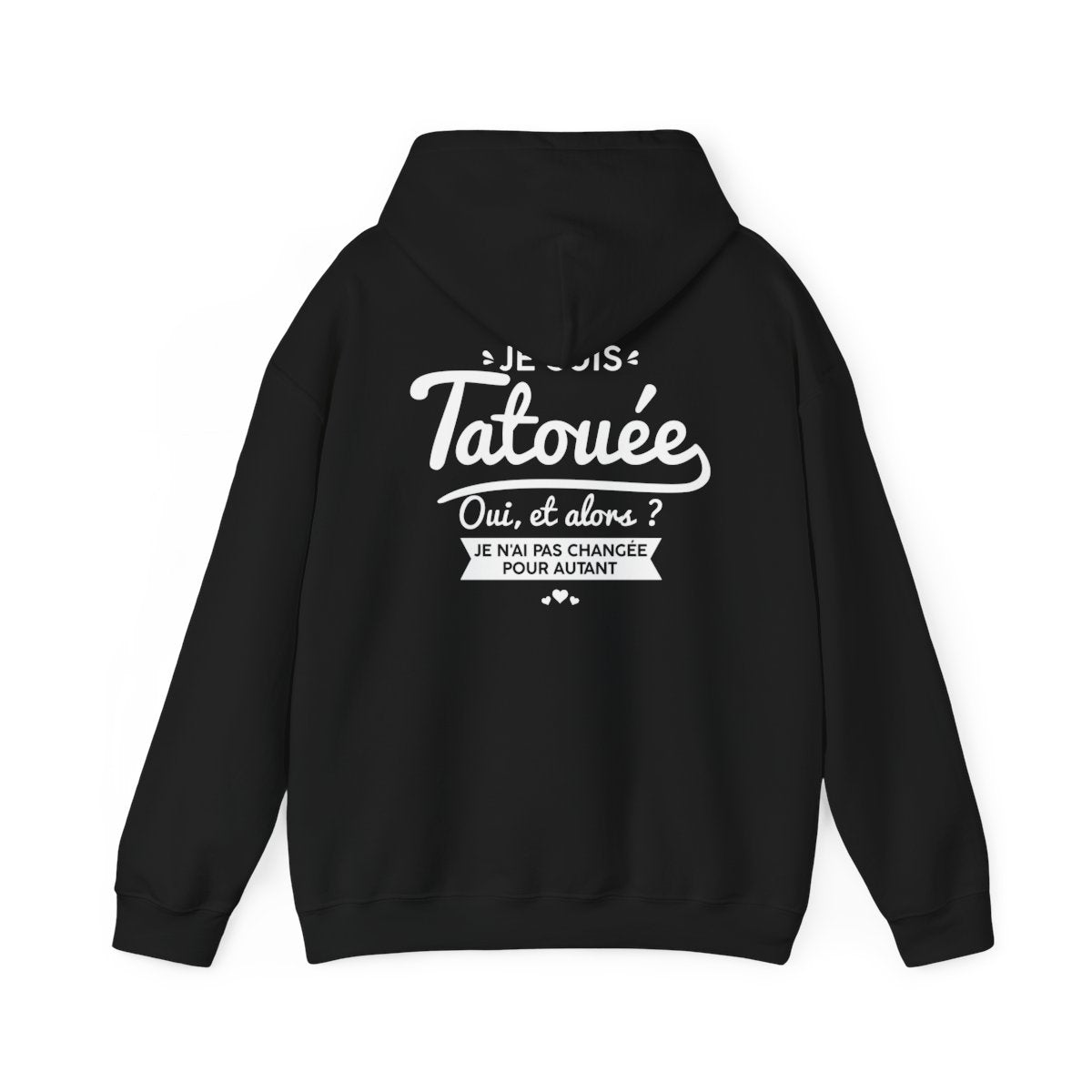 Je suis tatouée oui et alors je n'ai pas changée pour autant