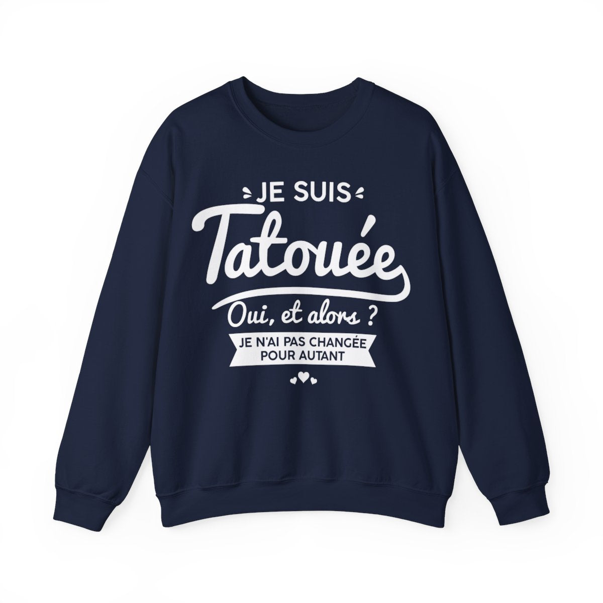 Je suis tatouée oui et alors je n'ai pas changée pour autant