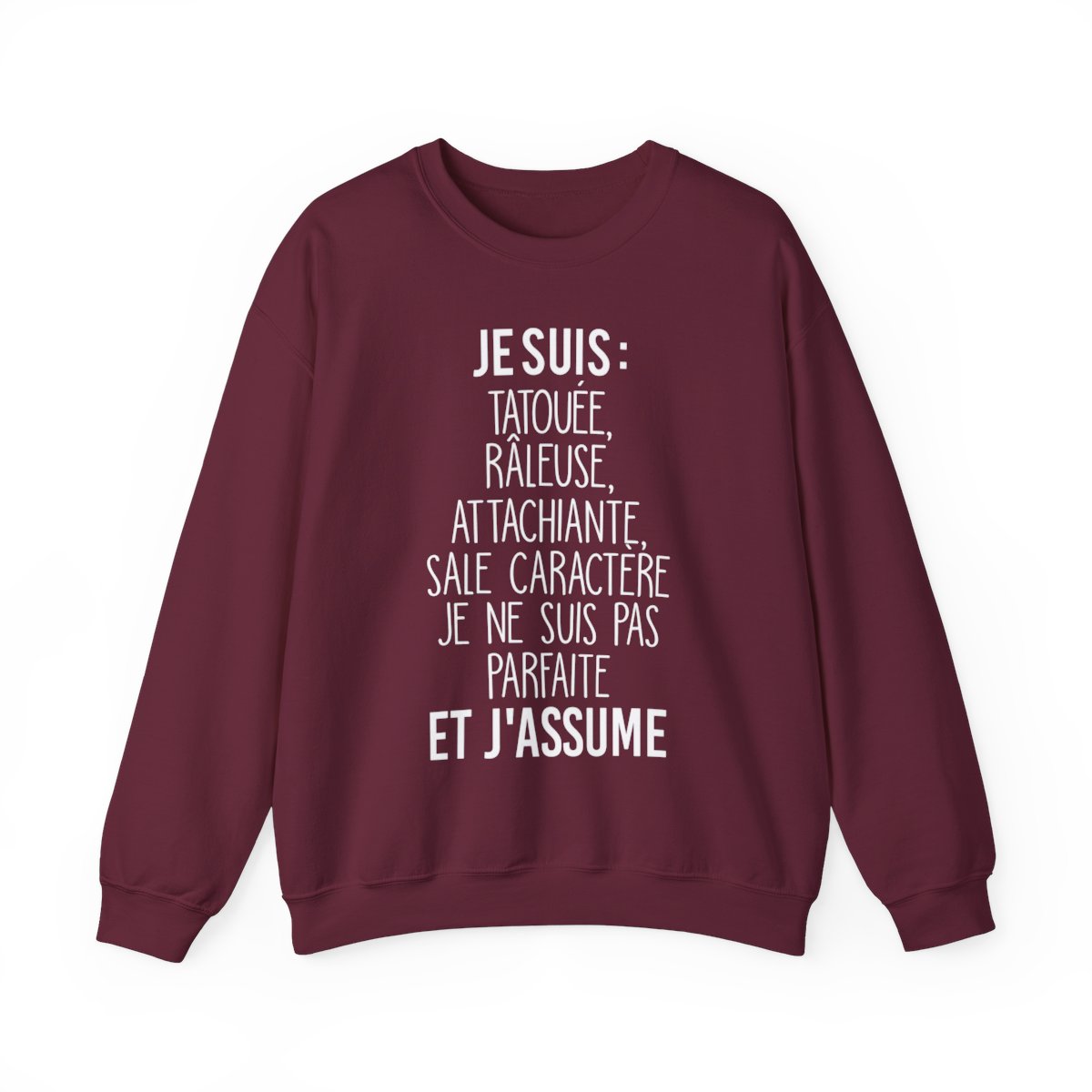 Je suis tatouée, râleuse, attachiante, sale caractère je ne suis pas parfaite et j'assume