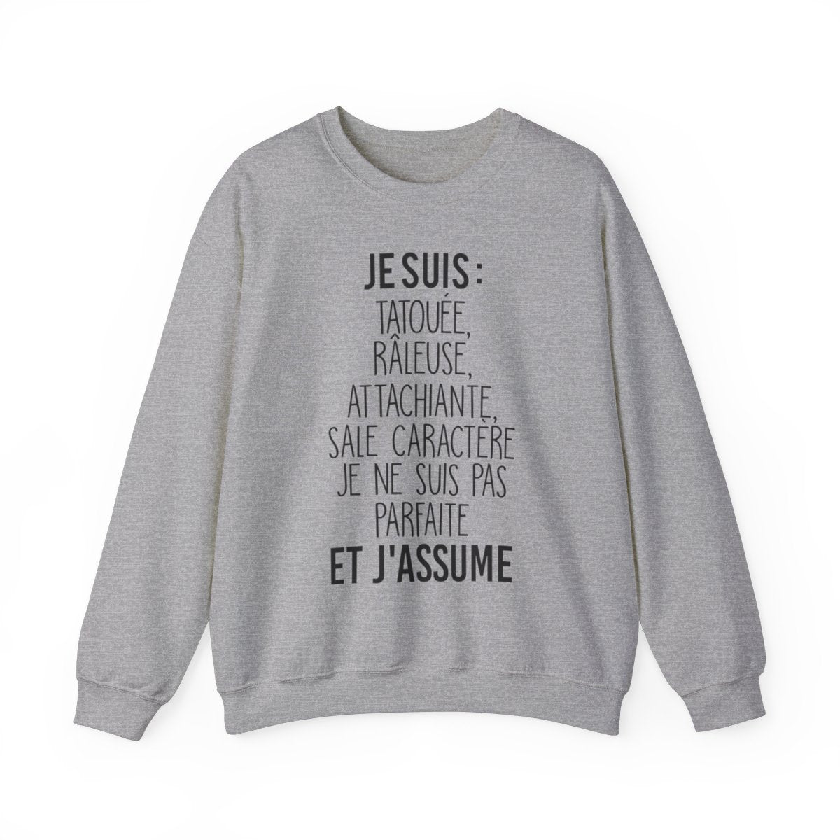 Je suis tatouée, râleuse, attachiante, sale caractère je ne suis pas parfaite et j'assume