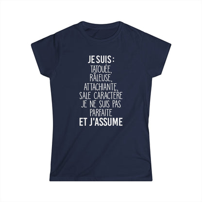 Je suis tatouée, râleuse, attachiante, sale caractère je ne suis pas parfaite et j'assume