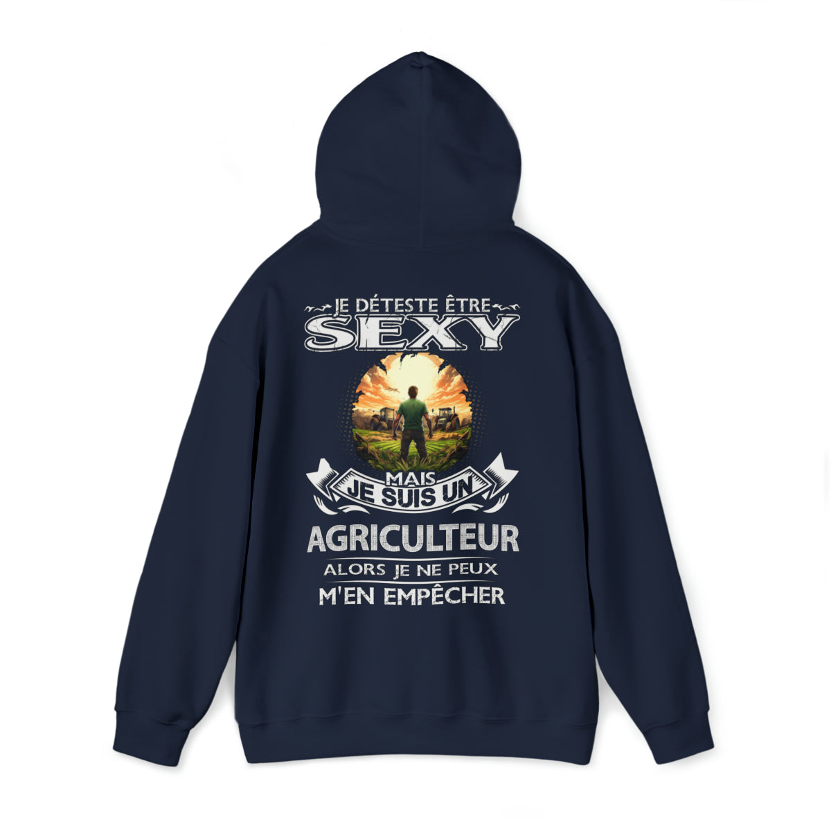 Je suis un Agriculteur alors je ne peux m'en empêcher