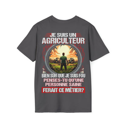 Je suis un Agriculteur, fou mais pas insensé