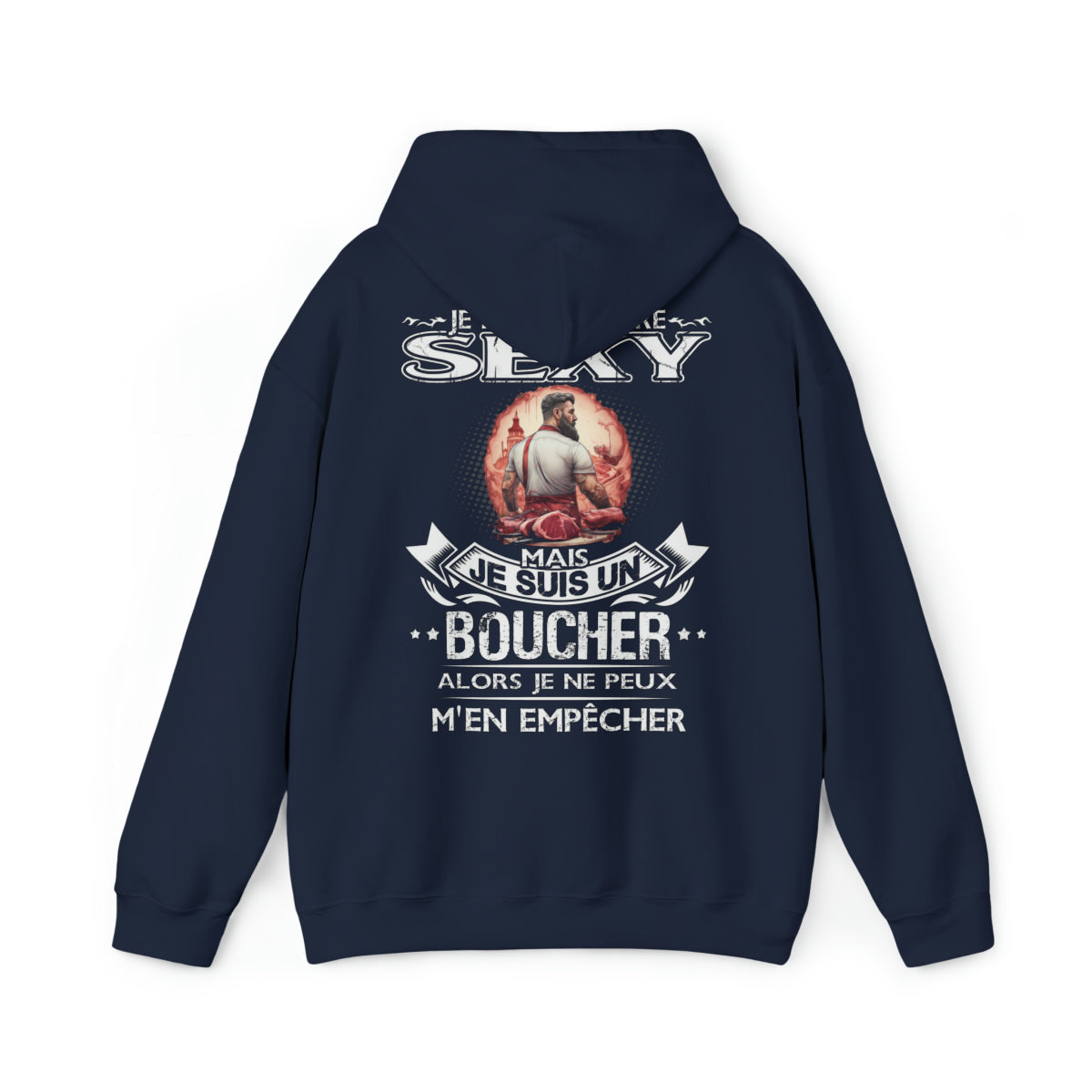 Je suis un Boucher alors je ne peux m'en empêcher