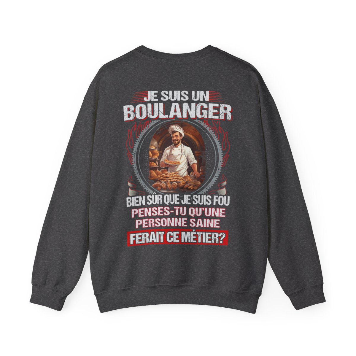 Je suis un Boulanger, fou mais pas insensé