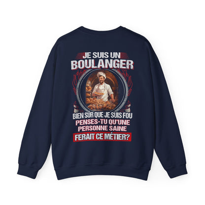 Je suis un Boulanger, fou mais pas insensé