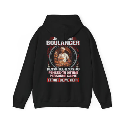Je suis un Boulanger, fou mais pas insensé