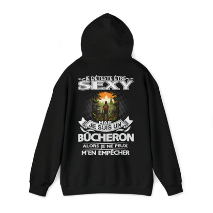 Je suis un Bûcheron alors je ne peux m'en empêcher
