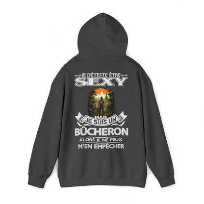 Je suis un Bûcheron alors je ne peux m'en empêcher