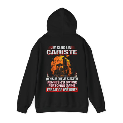 Je suis un Cariste, fou mais pas insensé
