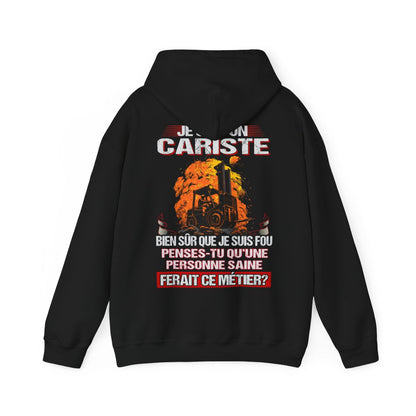 Je suis un Cariste, fou mais pas insensé