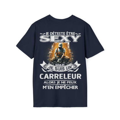 Je suis un Carreleur alors je ne peux m'en empêcher