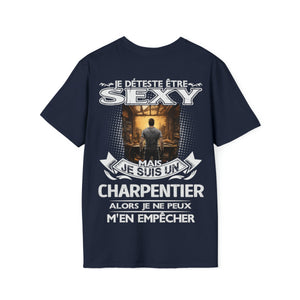 Je suis un Charpentier alors je ne peux m'en empêcher
