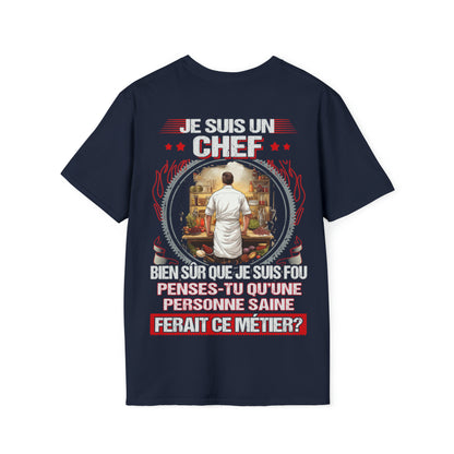 Je suis un Chef, fou mais pas insensé