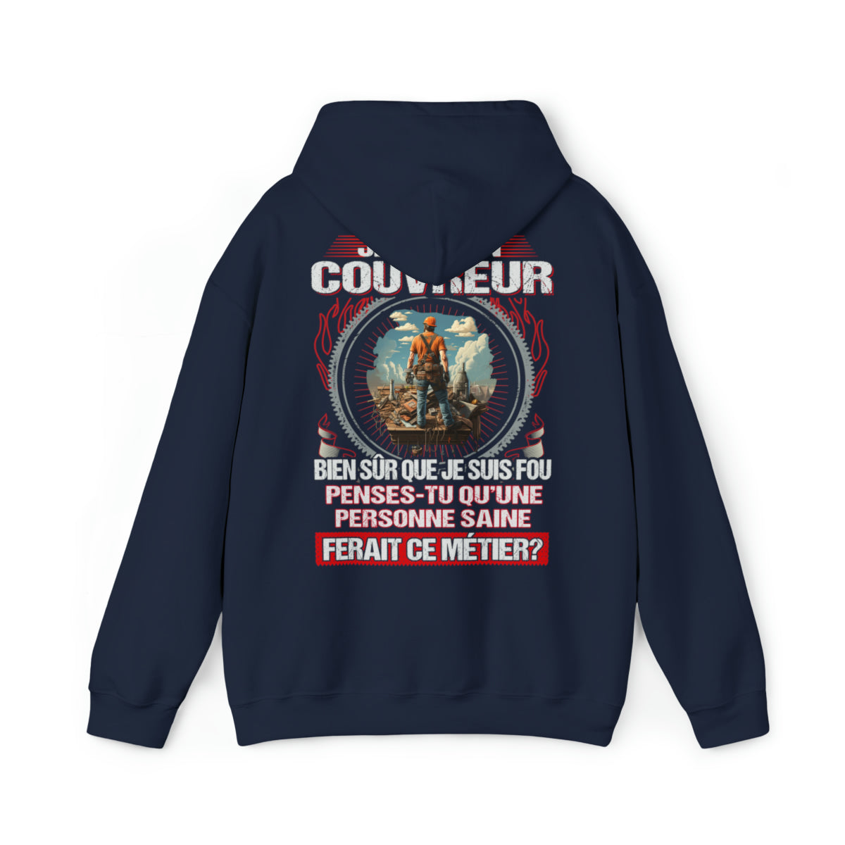 Je suis un Couvreur, fou mais pas insensé