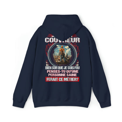 Je suis un Couvreur, fou mais pas insensé