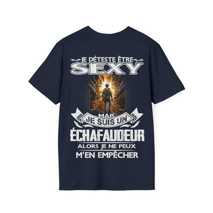 Je suis un Échafaudeur alors je ne peux m'en empêcher