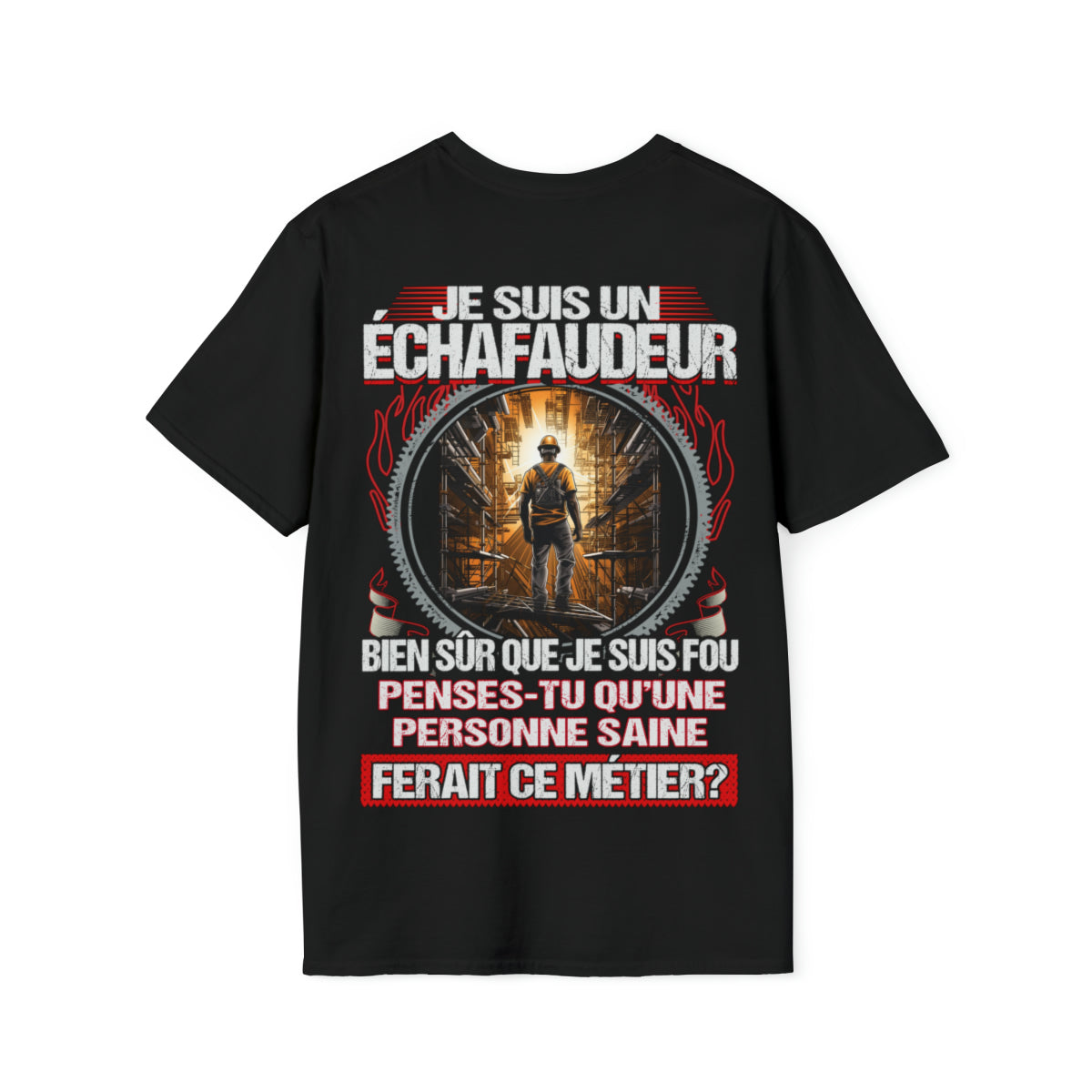 Je suis un Échafaudeur, fou mais pas insensé