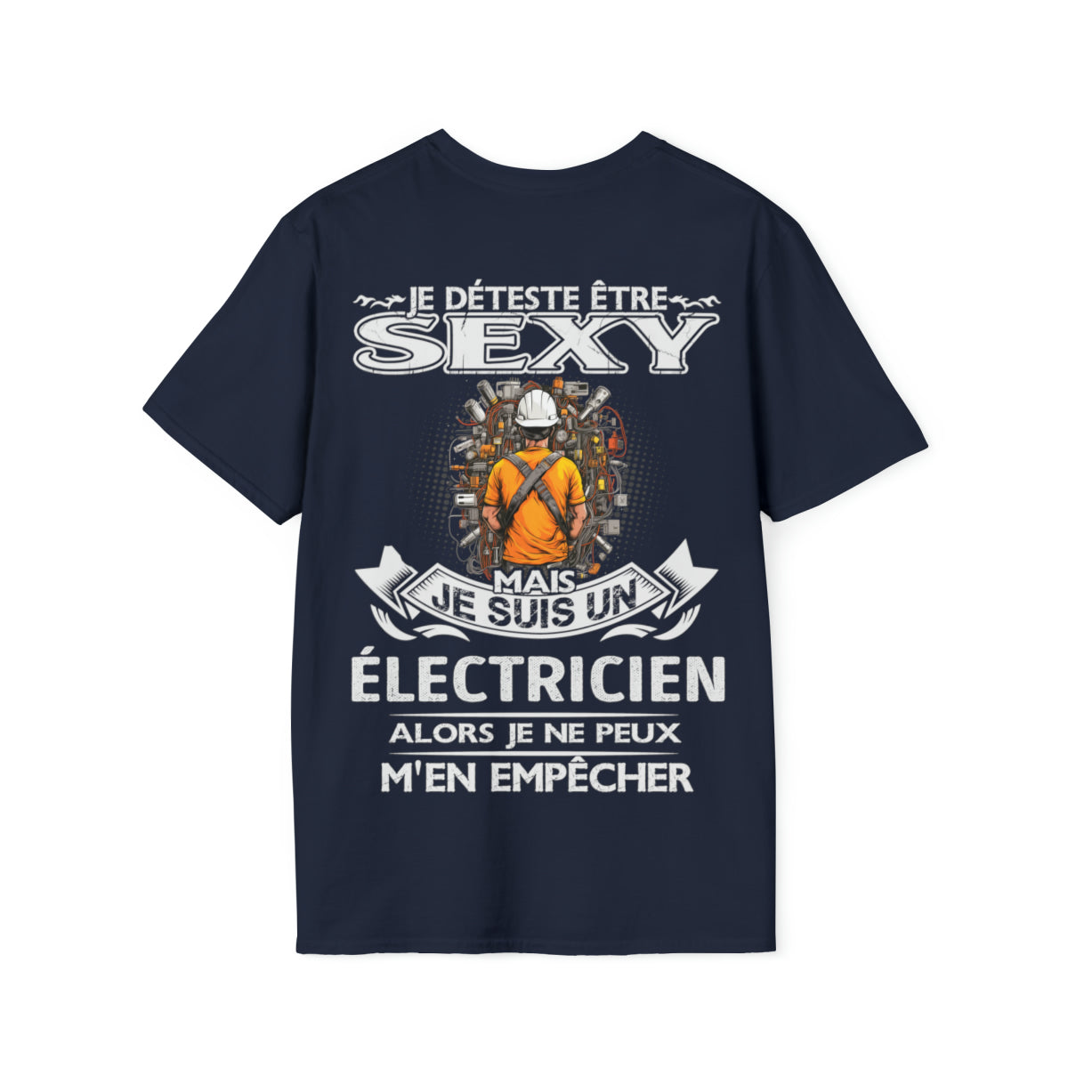 Je suis un Électricien alors je ne peux m'en empêcher