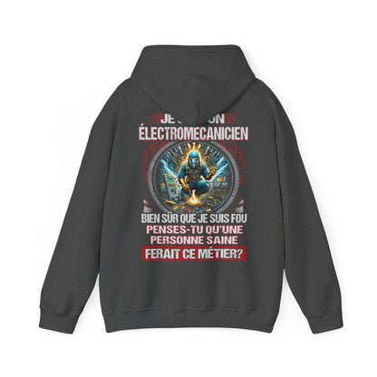 Je suis un Électromécanicien, fou mais pas insensé