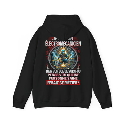 Je suis un Électromécanicien, fou mais pas insensé