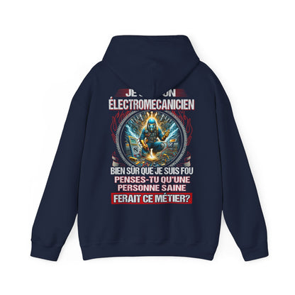 Je suis un Électromécanicien, fou mais pas insensé