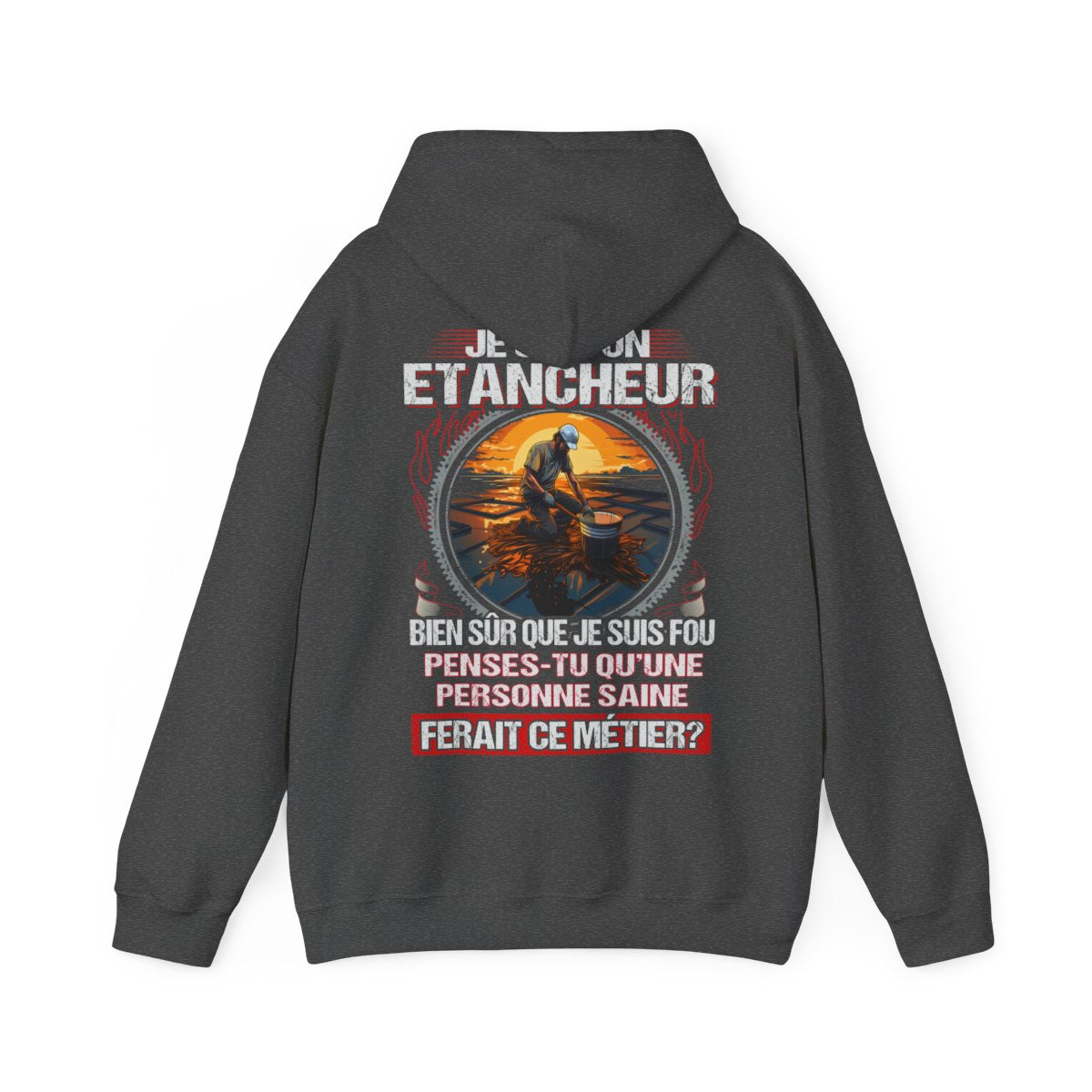 Je suis un Etancheur, fou mais pas insensé