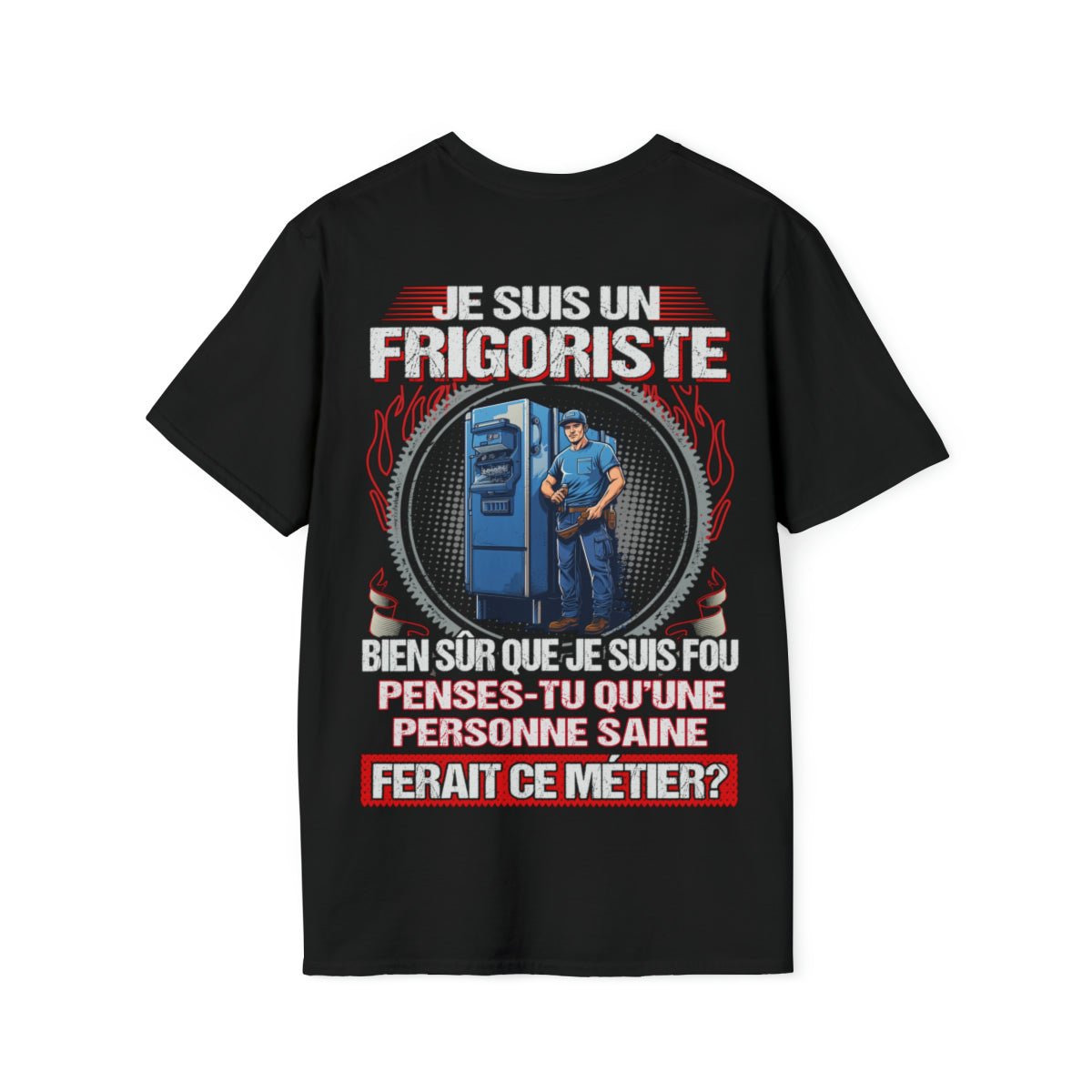 Je suis un Frigoriste, fou mais pas insensé