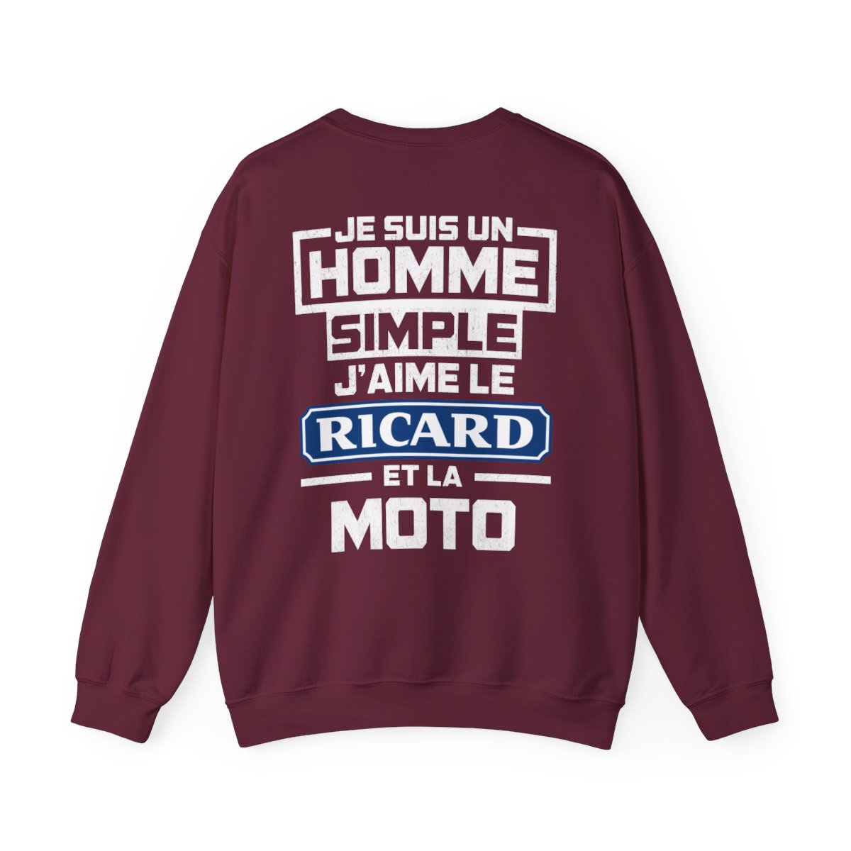 Je suis un homme simple, j'aime le ricard et la moto