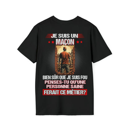 Je suis un Maçon, fou mais pas insensé