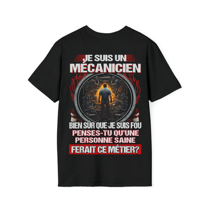 Je suis un Mécanicien, fou mais pas insensé