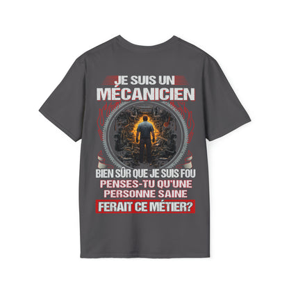 Je suis un Mécanicien, fou mais pas insensé