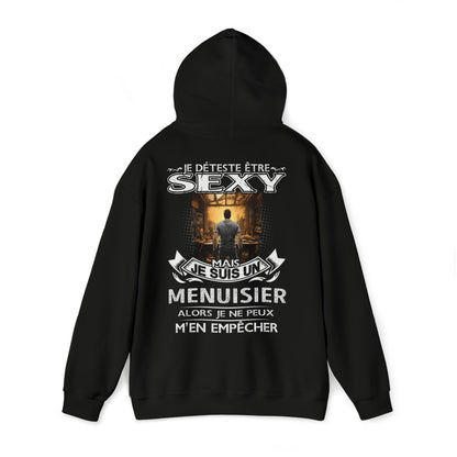 Je suis un Menuisier alors je ne peux m'en empêcher