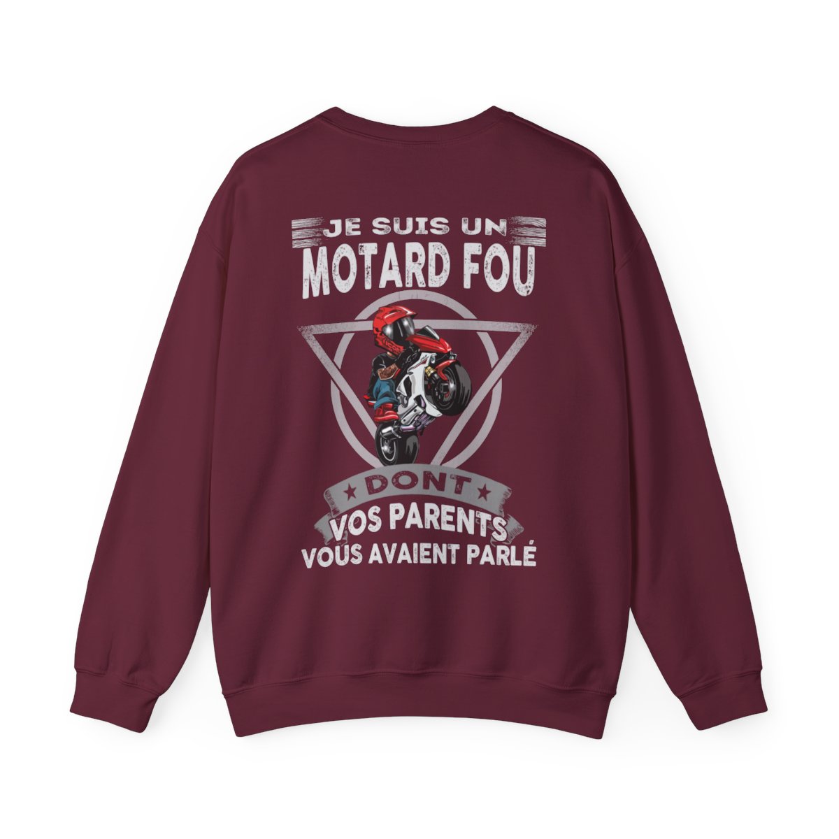 Je suis un motard complètement taré, dont vos parents vous avaient parlé