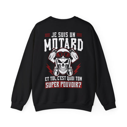 Je suis un motard et toi, c'est quoi ton super pouvoir ?