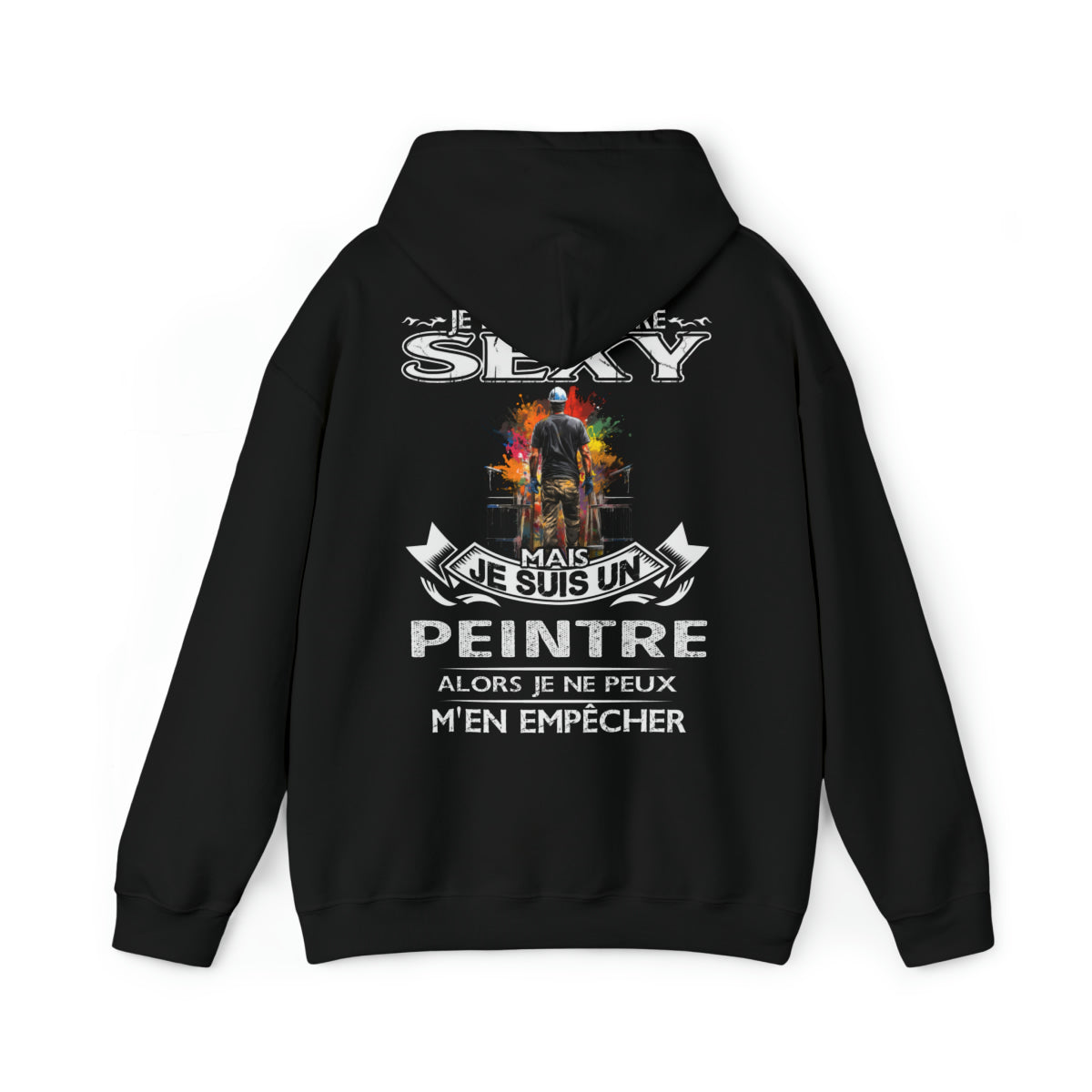Je suis un Peintre alors je ne peux m'en empêcher