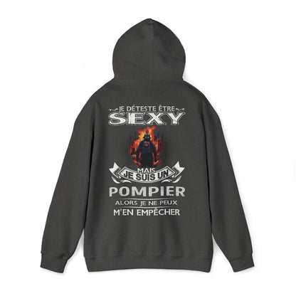 Je suis un Pompier alors je ne peux m'en empêcher