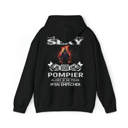 Je suis un Pompier alors je ne peux m'en empêcher