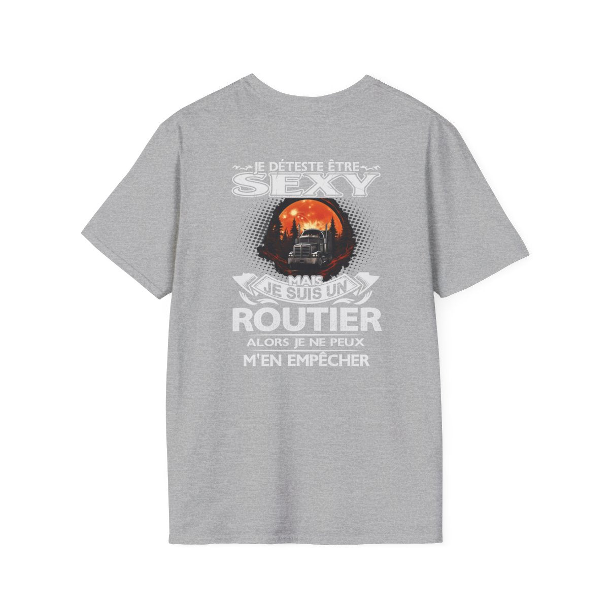 Je suis un Routier alors je ne peux m'en empêcher