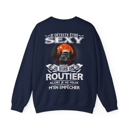 Je suis un Routier alors je ne peux m'en empêcher