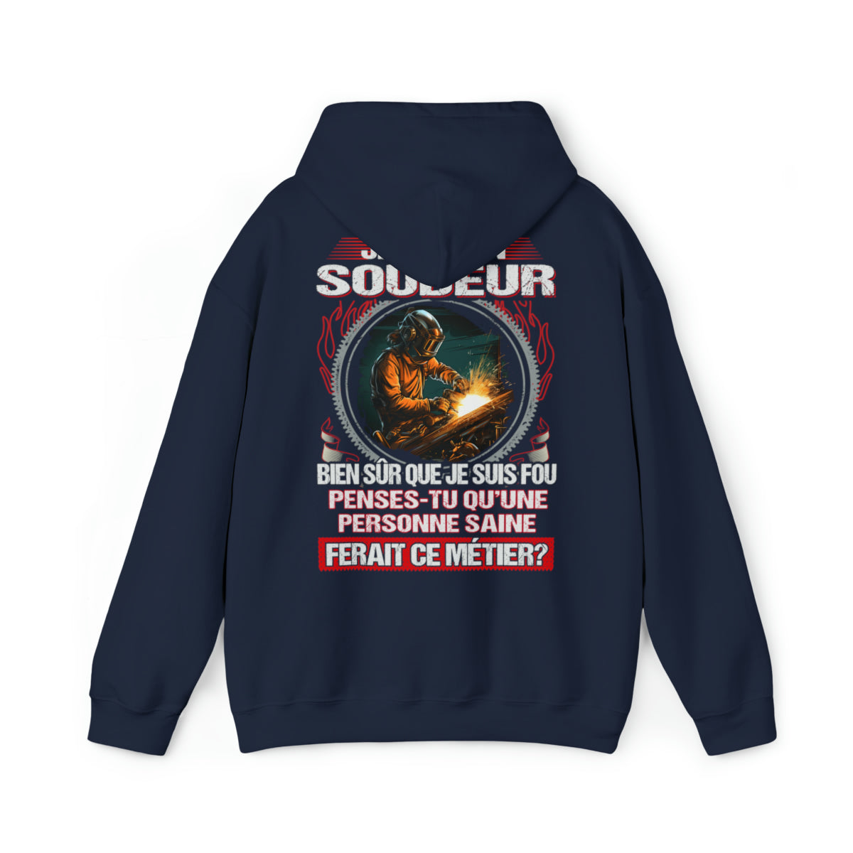 Je suis un Soudeur, fou mais pas insensé