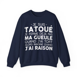 Je suis un tatoué je fais ce que je veux et je vous emmerde
