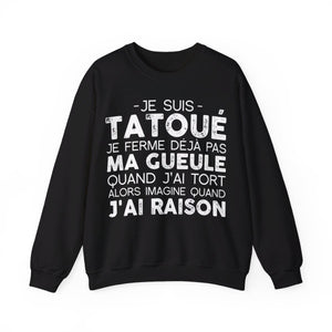 Je suis un tatoué je fais ce que je veux et je vous emmerde