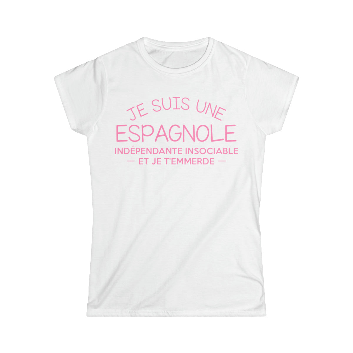 Je suis une Espagnole indépendante insociable
