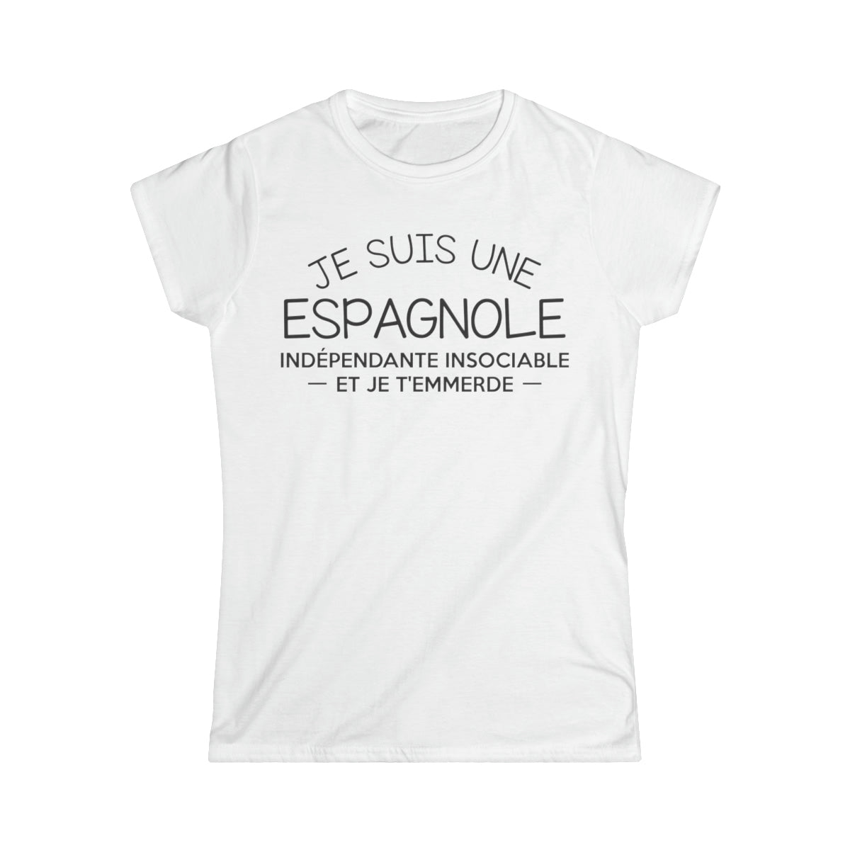 Je suis une Espagnole indépendante insociable