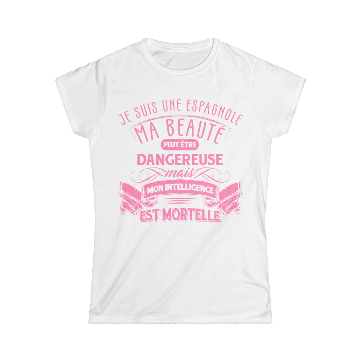 Je suis une Espagnole, ma beauté peut être dangereuse