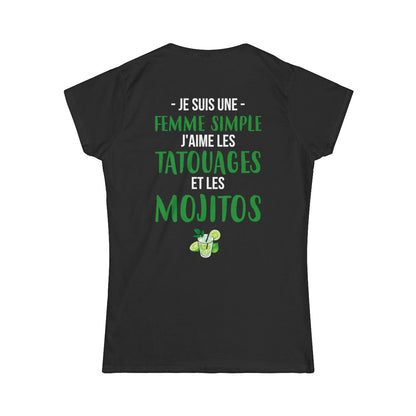 Je suis une femme simple j'aime les tatouages et les mojitos
