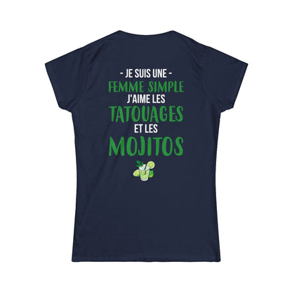 Je suis une femme simple j'aime les tatouages et les mojitos