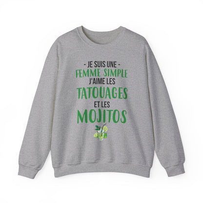 Je suis une femme simple j'aime les tatouages et les mojitos
